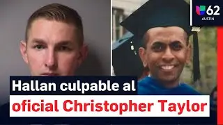 Declaran culpable de conducta mortal al agente de polic&iacute;a de Austin, Christopher Taylor