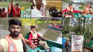 A Day @ #Yercaud #BoatHouse #yercaudLake #DKResorts Vlog #66 #Montfort #D4uncut 