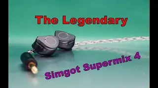 Легендарный Simgot Supermix 4
