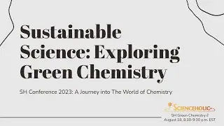 Chemistry Conference: Green Chemistry with Dr. Predrag Petrovic