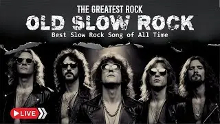 The Best Slow Rock Ballads Playlist 2025 | Feel Every Lyric