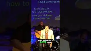 Raising Godly Children  Love for God is Key