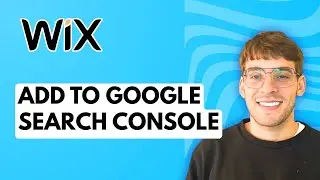 How to Add Wix Site to Google Search Console [2026 Full Guide]
