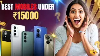 Best Mobiles Under 15k | The Best Budget Smartphone Deal Under 15,000!
