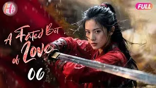 END【Multi-sub】EP06 |A Fated Bet of Love | Rebellious Crown Prince Fell for Mysterious Female General