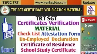 TSPSC TRT SGT CERTIFICATE VERIFICATION MATERIAL OR DOCUMENTS