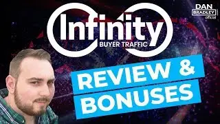 Infinity Buyer Traffic Review & Bonuses