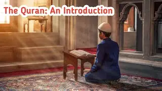 The Quran: An Introduction
