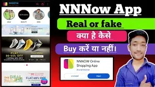 NNNOW App real or fake/ how to use nnnow app / nnnow app online shopping app review