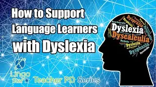 How To Support Language Learners With Dyslexia