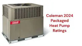 HvacRepairGuy 2024 Coleman Brand Packaged Heat Pump Reviews