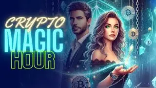 Crypto Magic Hour Ep. 23 - $BTC is officially flying!
