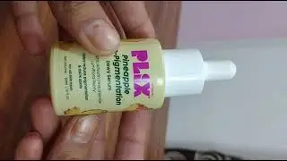 Plix pineapple de pigmentation serum review Plix De pigmentation serum #plix #depigmentation #serum 