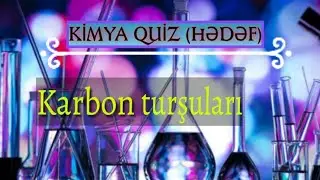 Kimyadan quiz (Hədəf): Karbon turşuları @NerminQasimova1