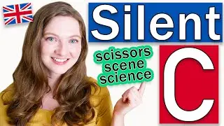 When is the Letter 'c' Silent in English? / Words and Rules for Silent Letter C
