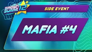 Mafia #4 - Smash Summit 12