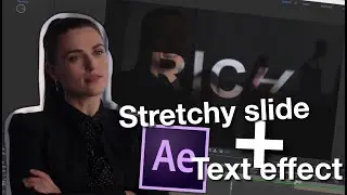 Stretchy Slide + 3D text effect | After Effects