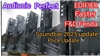 Sound bars available in 2025 || Audionic - Faster - Perfect - Fenda - EDIFIER || All information