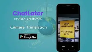 Instant Camera Translator | Chatlator App Demo