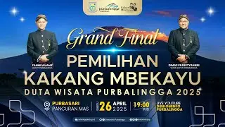 GRAND FINAL PEMILIHAN KAKANG MBEKAYU DUTA WISATA PURBALINGGA
