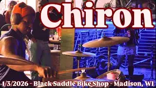 CHIRON - Full Set (Live) - 1/3/2026 - Black Saddle Bike Shop - Madison, WI