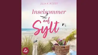 Kapitel 03 - Inselsommer auf Sylt