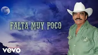 Joan Sebastian - Falta Muy Poco (Lyric Video)