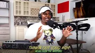 THINKIN OUT LOUD #124 { AGE SHOULD SIGNIFY}