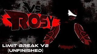 Vs Rosy OST - Limit Break V2 (Unfinished)