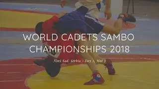 World Cadets SAMBO Championships 2018. Day 2. Mat 3