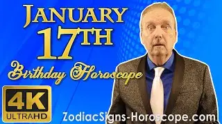 January 17 Zodiac Horoscope and Birthday Personality | January 17th Birthday Personality Analysis