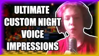 FNaF: UCN Voice Impressions (OUTDATED)