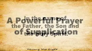 A Powerful Prayer of Supplication