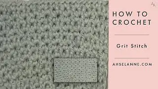 How to Crochet Grit Stitch| Grit Stitch |Easy Tutorial| by Ahsel Anne