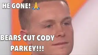 CHICAGO BEARS CUT CODY PARKEY!! He Gone! Reaction + Analysis!