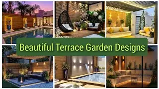 Top 30 Beautiful Terrace Garden Designs/ Modern Rooftop Designs #viralvideo