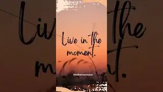 Live in the moment #liveinthemoment #liveinthepresent #liveinthenow #motivation #motivationalvideo