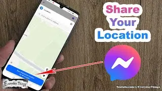 How to Share Your Location on Messenger