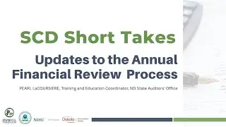 Updates to the Annual Financial Review Process - SCD Short Takes