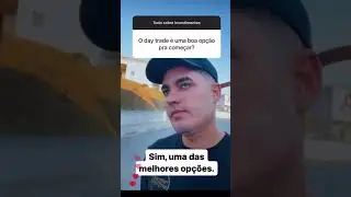 DAY TRADE &Eacute; UMA BOA OP&Ccedil;&Atilde;O PARA COME&Ccedil;AR?