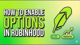 How to Enable Options Trading in Robinhood 2026 Guide