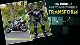 BIKE TO ROBOT 💀 Transformation video editing tutorial Just One Click ✨
