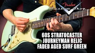 Fender CS 60s Stratocaster Journeyman Relic Faded Aged Surf Green | Let The Tones Do The Talking