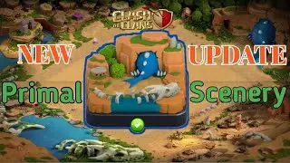 NEW PRIMAL SCENERY || CLASH OF CLANS