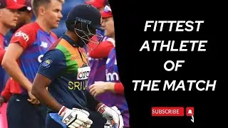 Fittest Athlete of the Match || ENG vs SL