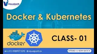 Docker & Kubernetes Online Training CLASS - 01 ( 05-12-2021 ) Session by Visualpath