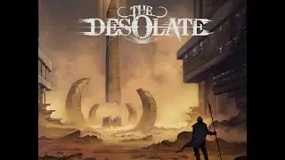 The Desolate - The Great Departure Song (Lyric Video)