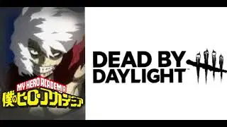 The Anarchist (Tomura Shigaraki) Dead by Daylight chase theme [MHA &times; DBD]