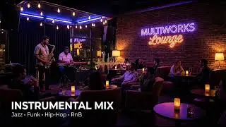 Late Night Lounge Beats 🎷 Jazz/Funk/Hip-Hop Instrumental Mix for Study, Work, or Relax