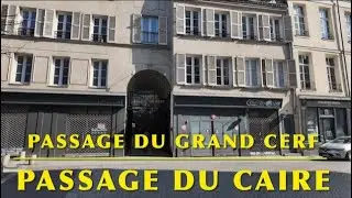 A Stroll Through Time: From Passage du Grand Cerf to Passage du Caire